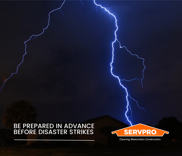 BE prepared in advance before disaster strikes text over  storm photo and SERVPRO logo